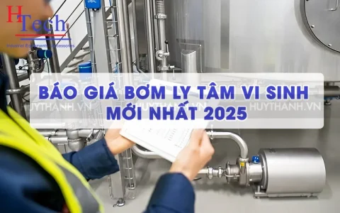 Báo Giá Bơm Ly Tâm Vi Sinh Mới Nhất 2025
