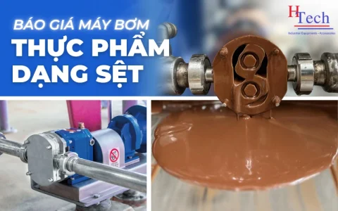 Báo Giá Máy Bơm Thực Phẩm Dạng Sệt Mới Nhất: Top Lựa Chọn 2025