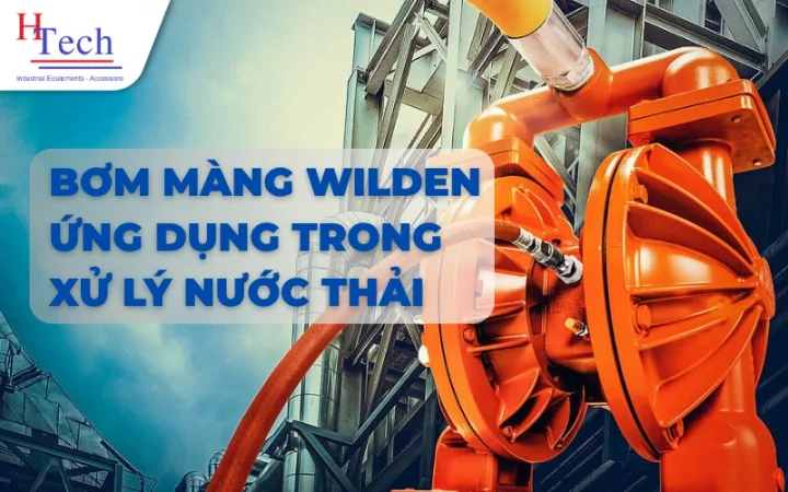 bom-mang-wilden-ung-dung-trong-xu-ly-nuoc-thai-huy-thanh