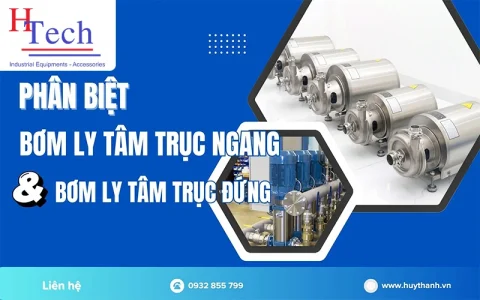 Phân Biệt Bơm Ly Tâm Trục Ngang Và Bơm Ly Tâm Trục Đứng – Nên Chọn Loại Nào Cho Hệ Thống Của Bạn?